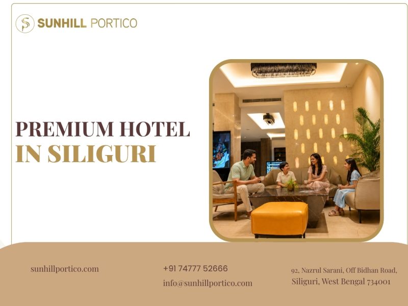 Premium Hotel in Siliguri - Sunhill Portico