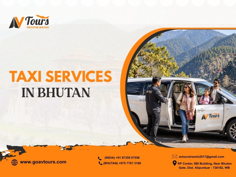 Taxi Services in Bhutan – Explore with AV Tours