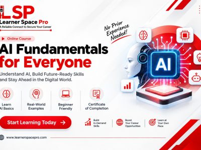 AI Fundamentals for Everyone – Artificial Intelligence Course - Learner Space Pro