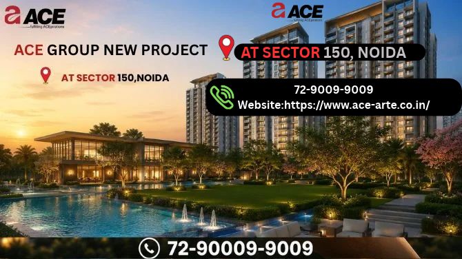 ACE Arte Sector 150 Noida – Upcoming Luxury Residences In Noida