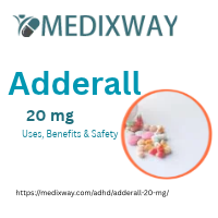 Adderall 20 mg for ADHD: Uses, Benefits & Safety