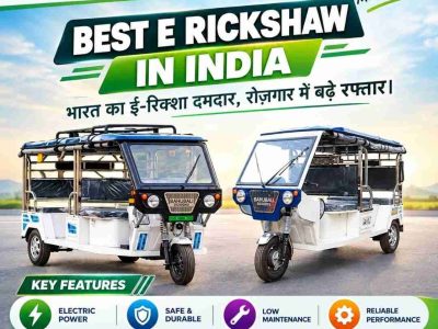Best E Rickshaw in India