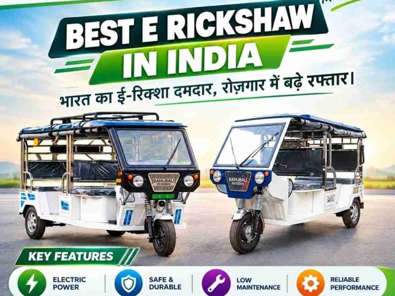 Best E Rickshaw in India