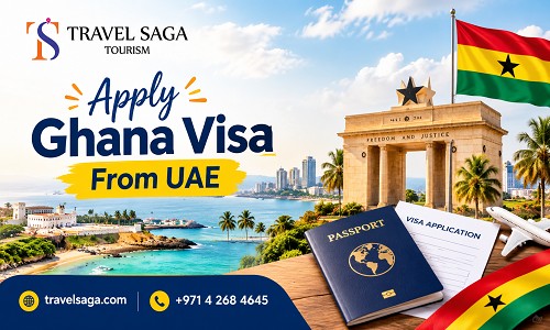Prepare Your Travel Plans with Ghana Visa From UAE Assistance