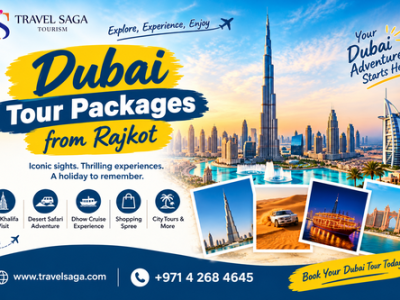 Discover Dubai Tour Packages from Rajkot for a Memorable Holiday Adventure Today