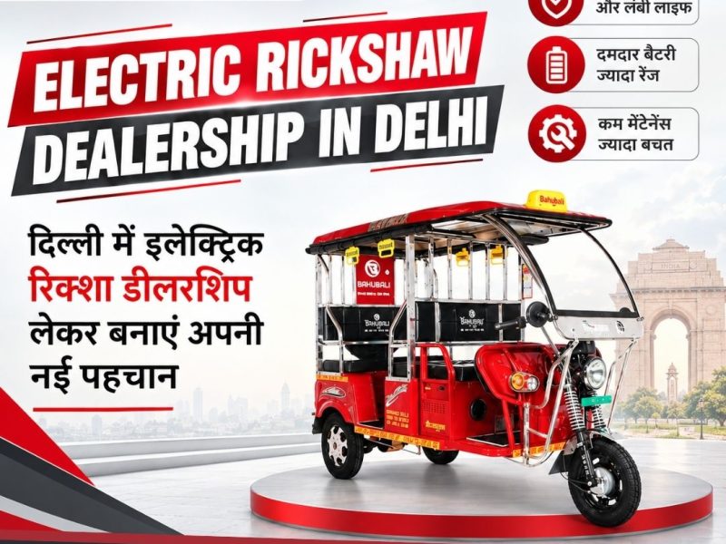 Electric Rickshaw Dealership in Delhi