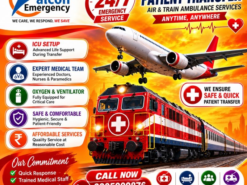 Falcon Emergency Train Ambulance Services in Patna- Affordable Train Transfer with ICU