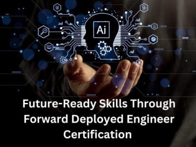 Future-Ready Skills Through Forward Deployed Engineer Certification