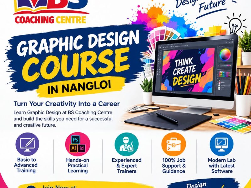 Graphic Designing Course in Nangloi – BS Coaching Centre