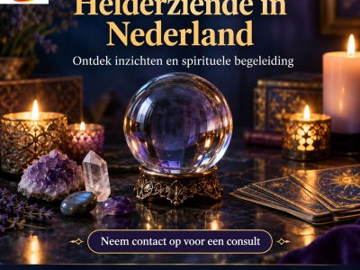 Helderziende in Nederland – Ontdek Spirituele Inzichten