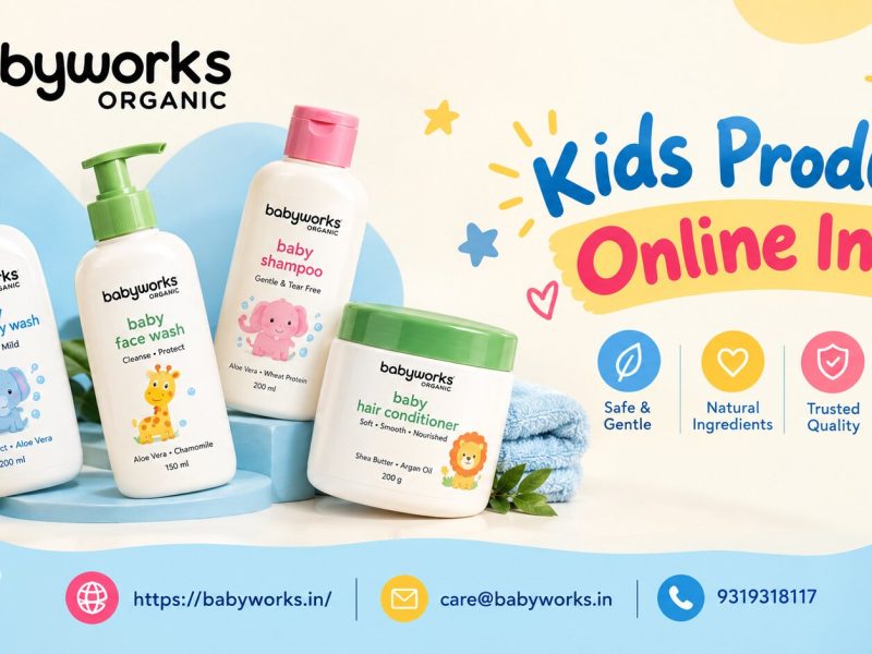 Explore Kids Products Online At Reasonable Price | Babyworks Organic