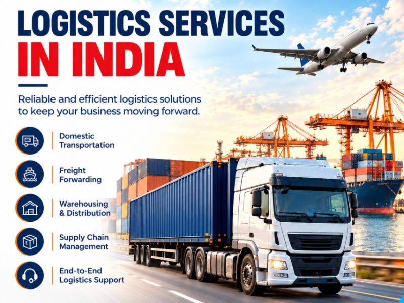 Logistics Services in India for Efficient Business Operations