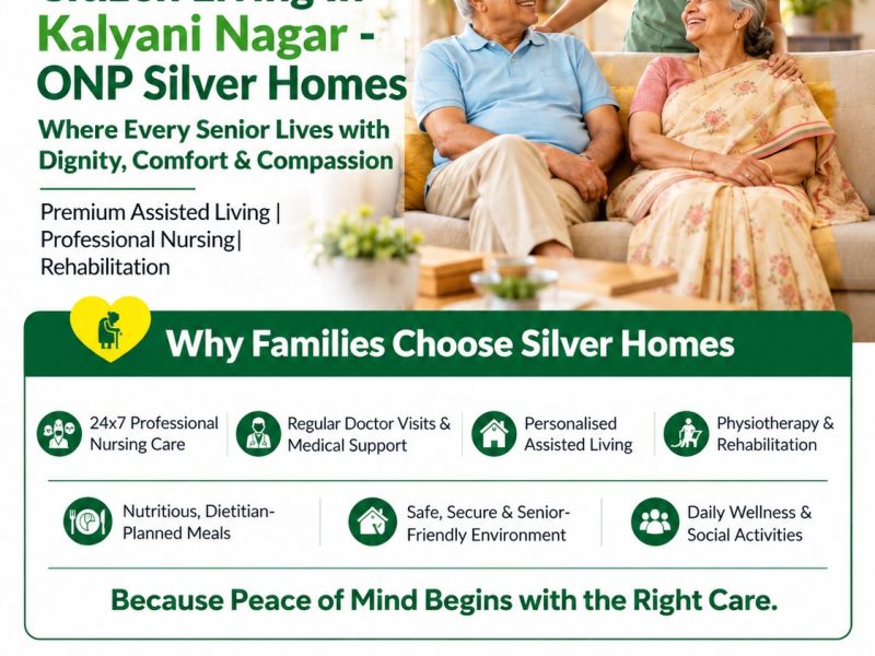 Premium Senior Citizen Living In Kalyani Nagar - ONP Silver Homes