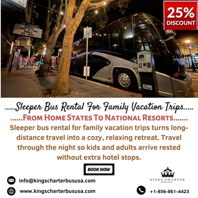 Sleeper Bus Rental For Family Vacation Trips | Kings Charter Bus USA