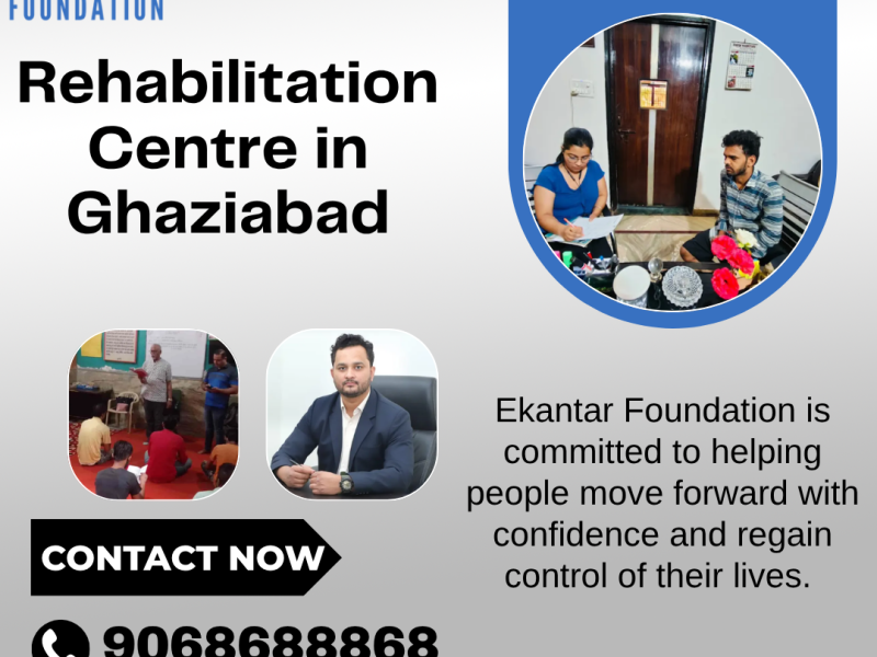 Take the First Step Toward Recovery at a Rehabilitation Centre in Ghaziabad