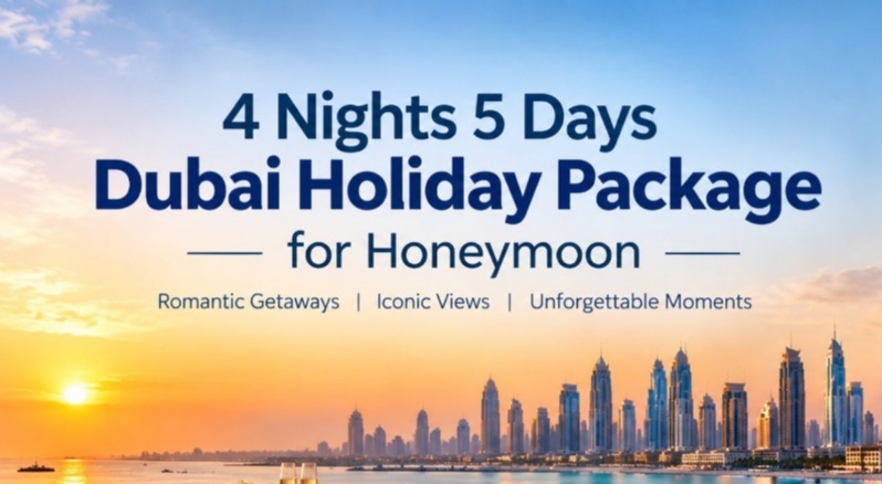 Make Your First Trip Together Special with a Romantic Dubai Honeymoon Escape