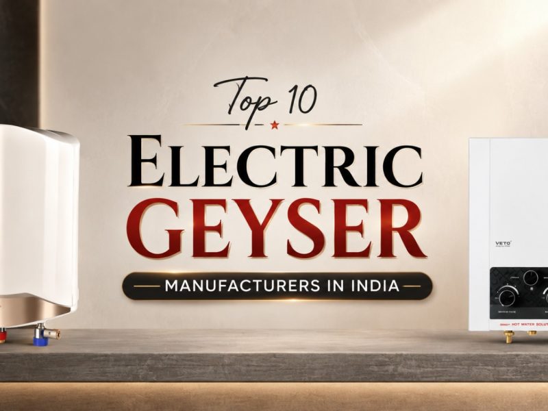 Electric Geyser Manufacturers