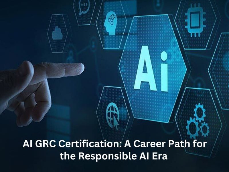 AI GRC Certification: A Career Path for the Responsible AI Era