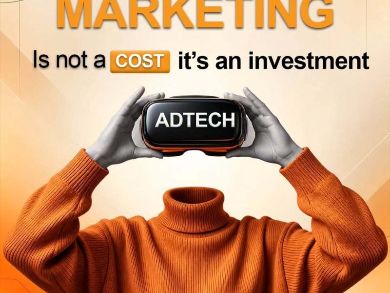 Great Marketing Is Not a Cost, It’s an Investment 🚀 | Adtech IT Media
