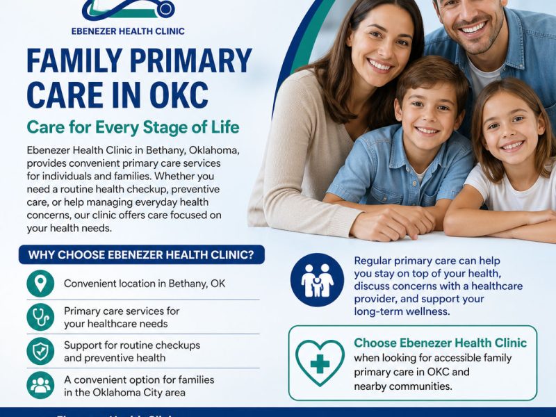 Family Healthcare Services in Bethany, OK – Ebenezer Health Clinic