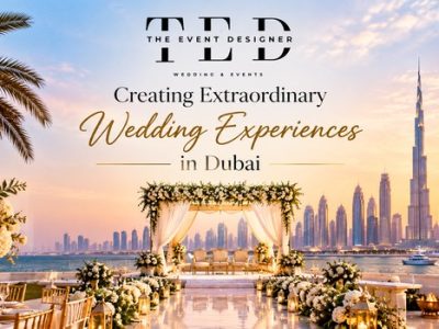 Creating Extraordinary Wedding Experiences in Dubai | The Event Designer