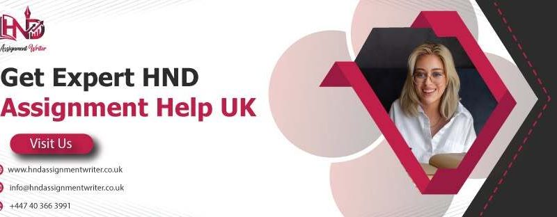 HND Assignment Writer UK