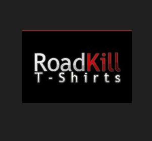 Roadkill Tshirts