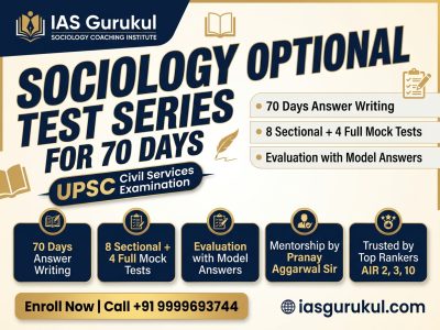 Sociology Optional Test Series for UPSC CSE Mains – IAS Gurukul