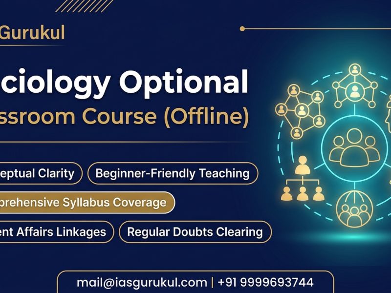 Sociology Optional Classes for UPSC Aspirants | IAS Gurukul